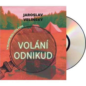 Volání odnikud (Jaroslav Velinský-Libor Hruška) (MP3-CD)