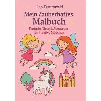 Pohádka Mein Zauberhaftes Malbuch - Traumwald, Leo