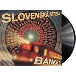 Banket - Slovenská strela (LP)