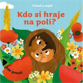 Bystrá hlava Posuň a najdi Kdo si hraje na poli?