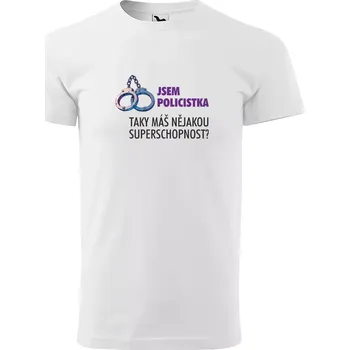 Sablio Tričko s potiskem Jsem policistka, taky máš nějakou superschopnost? - bílé 2XL