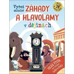 Vyřeš záhady a hlavolamy v dějinách -…