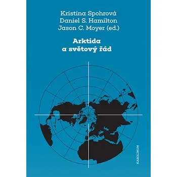 Karolinum Arktida a světový řád