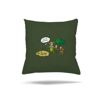 Polštář Bastard Jdu na zahrádku polštář Olive Green