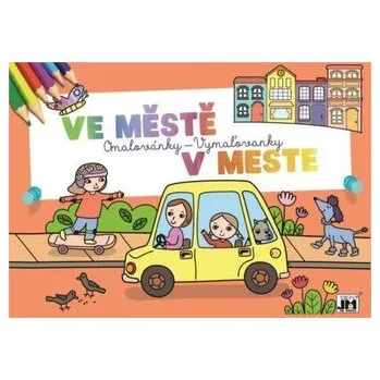 omalovánky Ve městě - Omalovánky A5