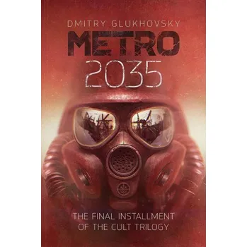 Metro 2035 – Dmitry Glukhovsky (EN)