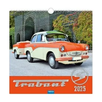 Trötsch Technikkalender Trabant 2025 - Trötsch Verlag GmbH & Co. KG