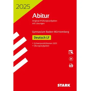 Německý jazyk STARK Abiturprüfung BaWü 2025 - Deutsch Leistungsfach, m. 1 Buch, m. 1 Beilage (DE)