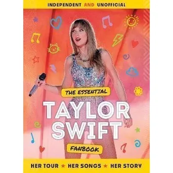 Cizojazyčná kniha The Essential Taylor Swift Fanbook