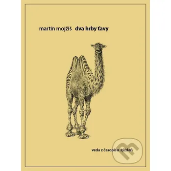 Příroda Dva hrby ťavy - Martin Mojžiš W PRESS