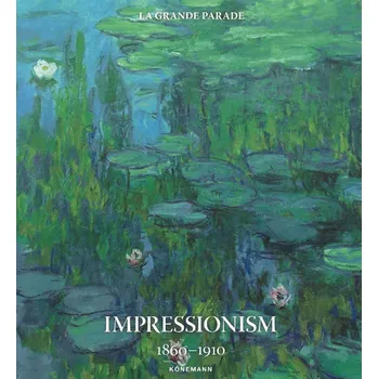 Cizí jazyk Impressionism 1860-1910 – Kristina Menzel, Uta Hasekamp, Daniel Kiecol, Olaf Mextorf