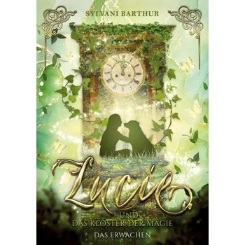 Pohádka Lucie und das Kloster der Magie - Barthur, Sylvani [DE] (2022, Brožovaná / brožovaná, tredition)