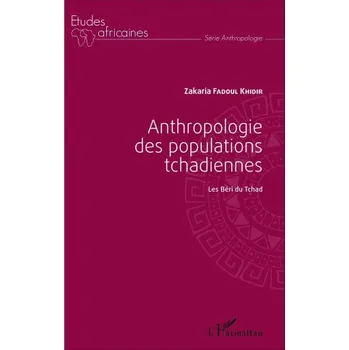 Anthropologie des populations tchadiennes (Brožovaná)