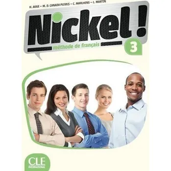 Francouzský jazyk Nickel! 3: Livre de l´éleve + DVD ROM
