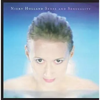 Hudba CD Nicky Holland: Sense & Sensuality 2017