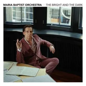 Zahraniční hudba LP Maria Baptist Orchestra: The Bright And The Dark
