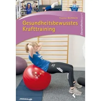 Gesundheitsbewusstes Krafttraining - Bechheim, Yvonne