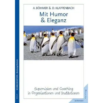 Mit Humor und Eleganz - Böhmer, Annegret