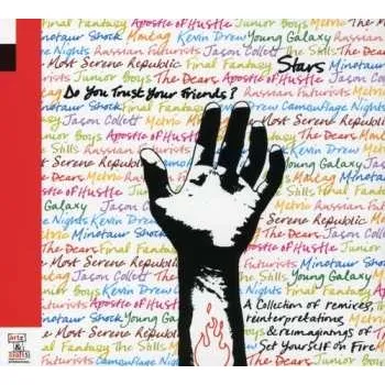 Zahraniční hudba CD Stars: Do You Trust Your Friends 2007