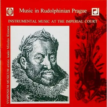 Česká hudba CD Symposium Musicum - Instrumental Music At The Imperial Court [1995] - Panton