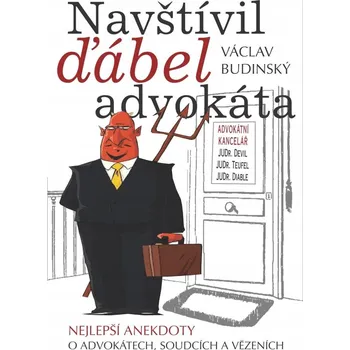 Navšívil ďábel advokáta - Nejle... Václav Budinský