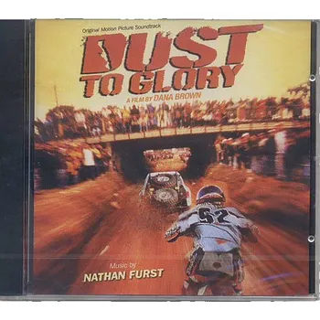 Filmová hudba Dust to Glory (soundtrack - CD)