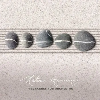 Zahraniční hudba Nathan Henninger (2. Hälfte 20. Jahrhundert) - Five Scenes for Orchestra (CD)