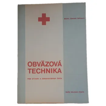 Obväzová technika pre útvary a zdravotníkov ČSČK - ANTIKVARIÁT (Zdeněk Schwarz)