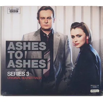 Filmová hudba Ashes to Ashes: Series 3 (soundtrack - CD)