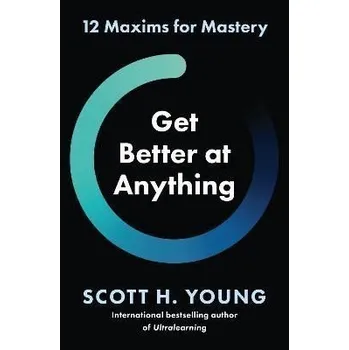 Cizojazyčná kniha Get Better at Anything: 12 Maxims for Mastery