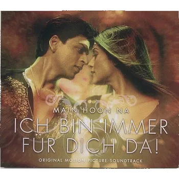 Filmová hudba Ich bin immer für Dich da! (soundtrack - CD) Main Hoon Na