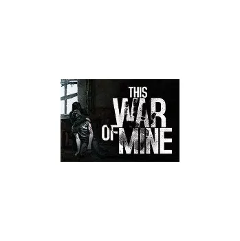 Počítačová hra This War of Mine + Little Ones DLC
