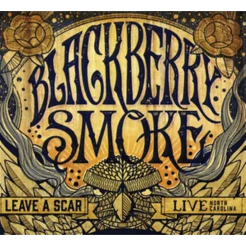 Zahraniční hudba BLACKBERRY SMOKE - Leave A Scar - Live In North Carolina (LP)