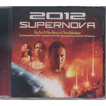 Filmová hudba 2012 Supernova: The Sci-Fi Film Music of Chris Ridenhour (CD)