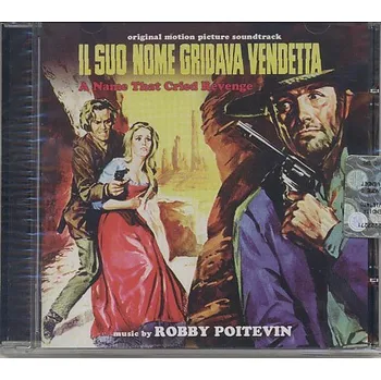 Filmová hudba Il Suo Nome Gridava Vendetta - A Name That Cried Revenge (soundtrack - CD)