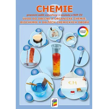 Přírodní věda Chemie 9 - Úvod do obecné a organické chemie (barevný pracovní sešit) (9-82)