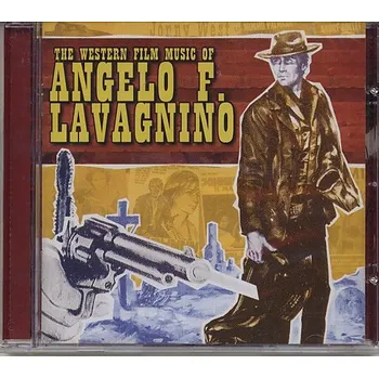 Filmová hudba The Western Film Music of Angelo F. Lavagnino (CD)