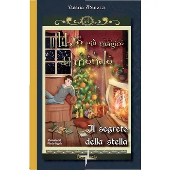 Tajemství hvězdy. Nejkouzelnější kniha na světě (sv. 3)