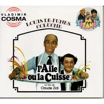 Filmová hudba Křidýlko nebo stehýnko / Jeden hot a druhý čehý (soundtrack - CD) L'aile ou la cuisse / La Zizanie
