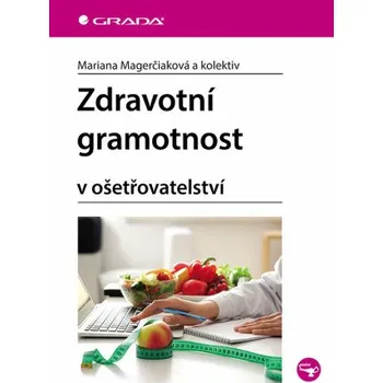Kniha Zdravotní gramotnost - Mariana Magerčiaková