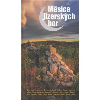 Měsíce Jizerských hor - René Bělohradský a kol. (2025, pevná)