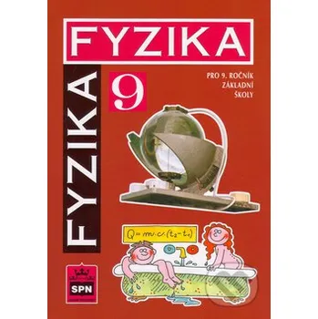 Encyklopedie Fyzika pro 9. ročník základní školy - SPN - pedagogické nakladatelství SPN - pedagogické nakladatelství