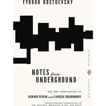 Notes from Underground - Dostojevskij Fjodor Michajlovič