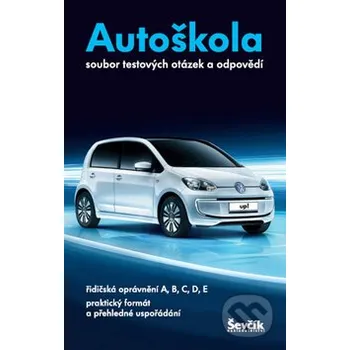 Encyklopedie Autoškola 2013 - 2014 - Ševčík Ševčík