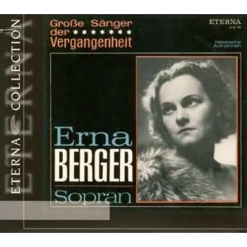 Zahraniční hudba CD Erna Berger: Great Singers Of The Past 2006