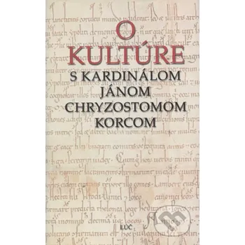 O kultúre - Bátorová Mária Lúč