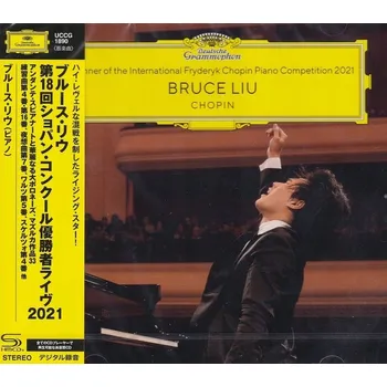 Zahraniční hudba Bruce Liu, Winner of the 18th Chopin Piano Competition Live 2021 Bruce Liu CD