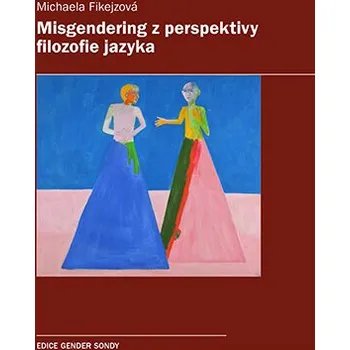 Misgendering z perspektivy filozofie jazyka