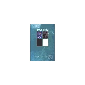 Boží okno - Hebe Kohlbrugge Eman