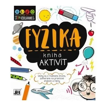 Bystrá hlava Kniha aktivít: Fyzika - Jiří Models Jiří Models